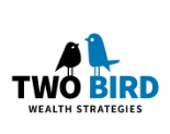 Two Bird Wealth Strategies